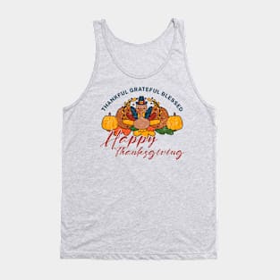 Thankful Grateful Blessed Happy Thanksgiving turkey day Tank Top